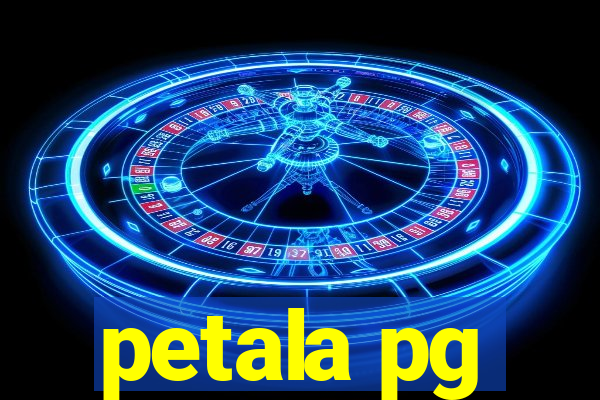 petala pg